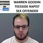 WARREN GOODIN TEESSIDE RAPIST SEX OFFENDER