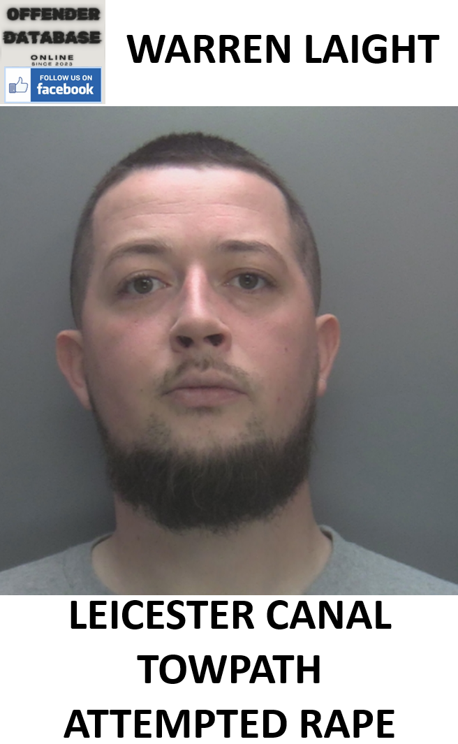 WARREN LAIGHT LEICESTER CANAL TOWPATH ATTEMPTED RAPE