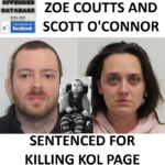 ZOE COUTTS AND SCOTT O'CONNOR SENTENCED FOR KILLING KOL PAGE