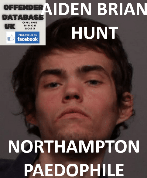 aiden brian hunt northampton historical child sex offences aiden brian hunt northampton historical child sex offences