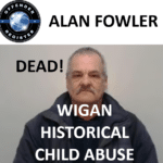 alan fowler wigan historical child abuse case