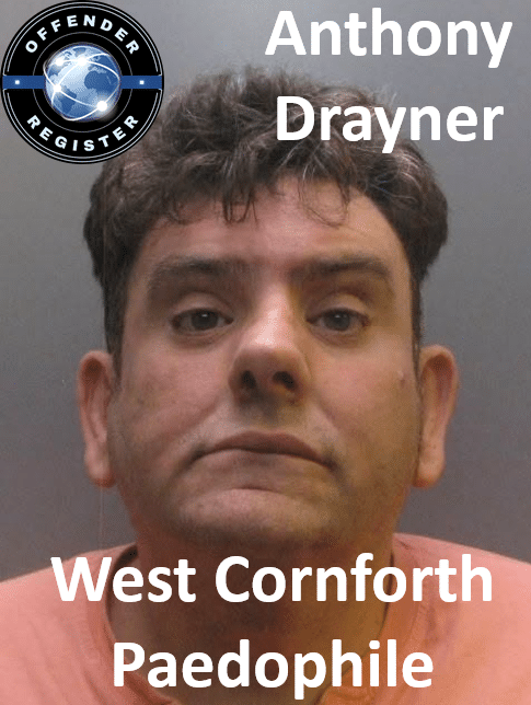 anthony drayner west cornforth paedophile offender anthony drayner west cornforth paedophile offender