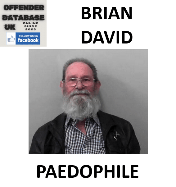 brian david historical child sex offender brian david historical child sex offender