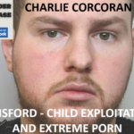 CHARLIE CORCORAN - WINSFORD - CHILD EXPLOITATION AND EXTREME PORN