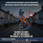 CHRISTOPHER BARBER LEEDS PREDATOR RELEASED UNDER LIFELONG MONITORING