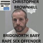 christopher brownhill bridgnorth baby rape sex offender