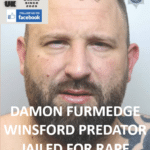 DAMON FURMEDGE WINSFORD PREDATOR JAILED FOR RAPE CAMPAIGN