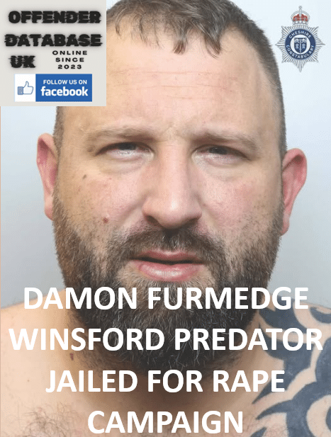 DAMON FURMEDGE WINSFORD PREDATOR JAILED FOR RAPE CAMPAIGN DAMON FURMEDGE WINSFORD PREDATOR JAILED FOR RAPE CAMPAIGN