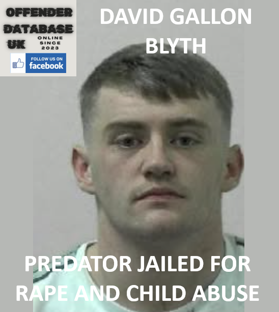 DAVID GALLON – BLYTH – PREDATOR JAILED FOR RAPE AND CHILD ABUSE DAVID GALLON – BLYTH – PREDATOR JAILED FOR RAPE AND CHILD ABUSE