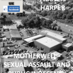 FRANCIS HARPER MOTHERWELL SEXUAL ASSAULT AND PUBLIC INDECENCY FRANCIS HARPER - MOTHERWELL - SEXUAL ASSAULT AND PUBLIC INDECENCY