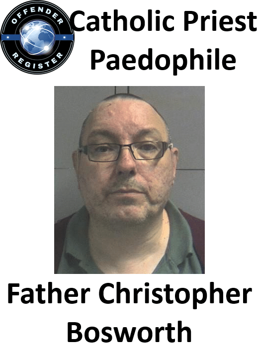 father christopher bosworth catholic priest paedophile