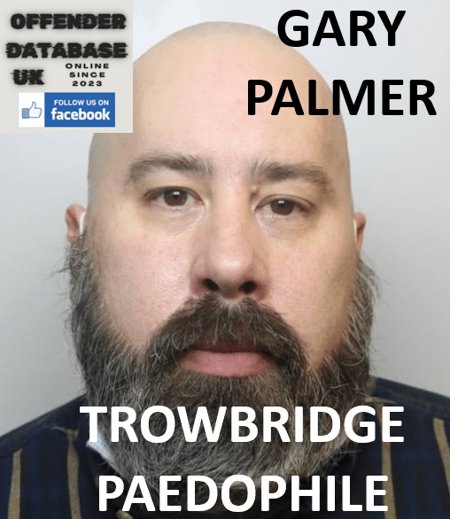 gary palmer trowbridge child sex offender gary palmer trowbridge child sex offender