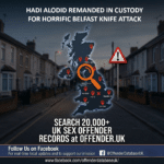 HADI ALODID REMANDED IN CUSTODY FOR HORRIFIC BELFAST KNIFE ATTACK