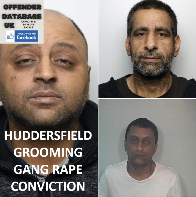 HUDDERSFIELD GROOMING GANG RAPE CONVICTION HUSSAIN AKRAM AND AHMED WEST YORKSHIRE SERIAL GANG RAPE CONVICTIONS