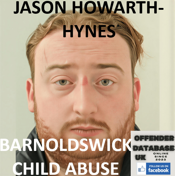 jason howarth hynes barnoldswick child abuse sex offender jason howarth hynes barnoldswick child abuse sex offender