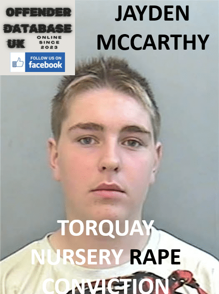 JAYDEN MCCARTHY TORQUAY NURSERY RAPE CONVICTION