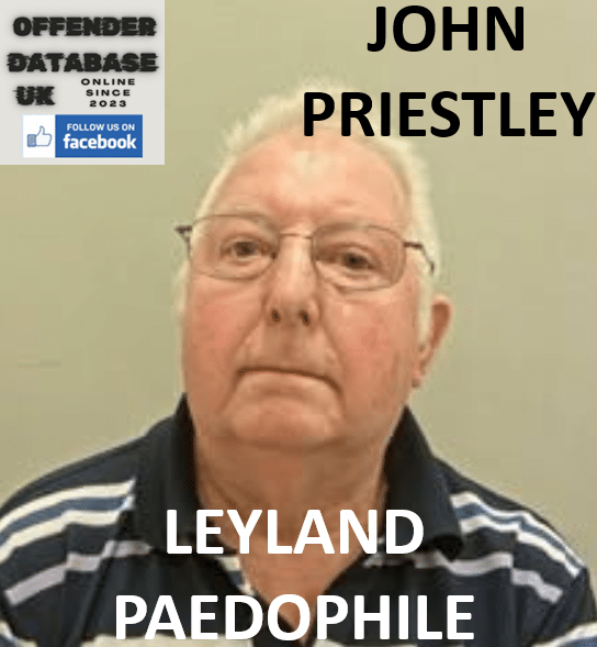 john priestley leyland historic child sex offender