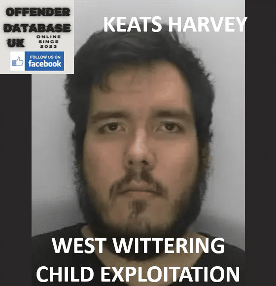KEATS HARVEY WEST WITTERING SEVERE CHILD EXPLOITATION CONVICTION