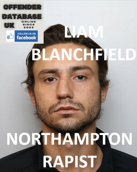 liam blanchfield northampton convicted rapist liam blanchfield northampton convicted rapist