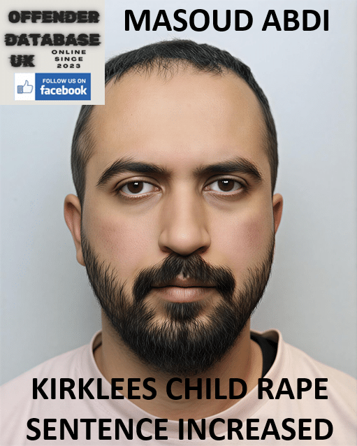 MASOUD ABDI LUTON KIRKLEES SCHOOLGIRL GROOMING AND EXPLOITATION
