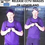 MERSEYSIDE POLICE RELEASE CCTV IMAGES OF LITHERLAND STREET PREDATOR
