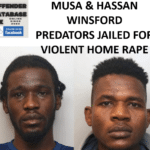 MUSA & HASSAN – WINSFORD – PREDATORS JAILED FOR VIOLENT HOME RAPE