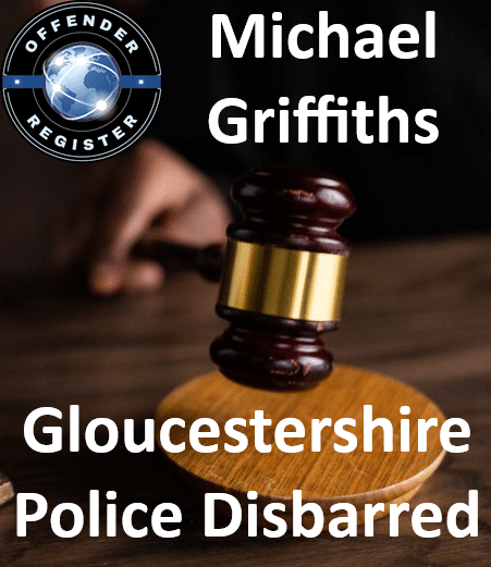 michael griffiths gloucestershire police disbarred
