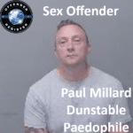 paul millard dunstable paedophile sex offender