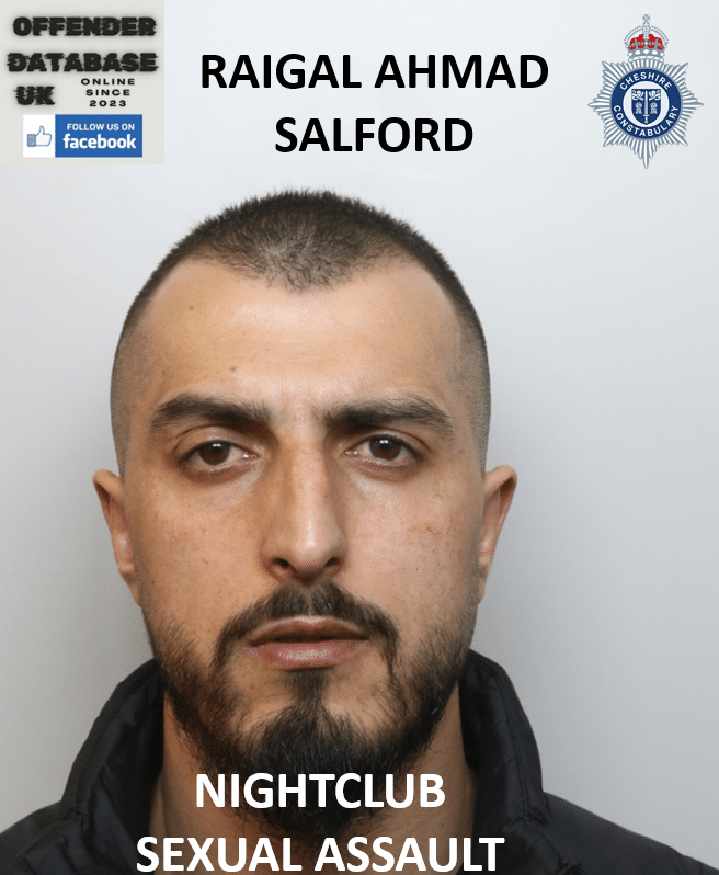 RAIGAL AHMAD SALFORD NIGHTCLUB SEXUAL ASSAULT