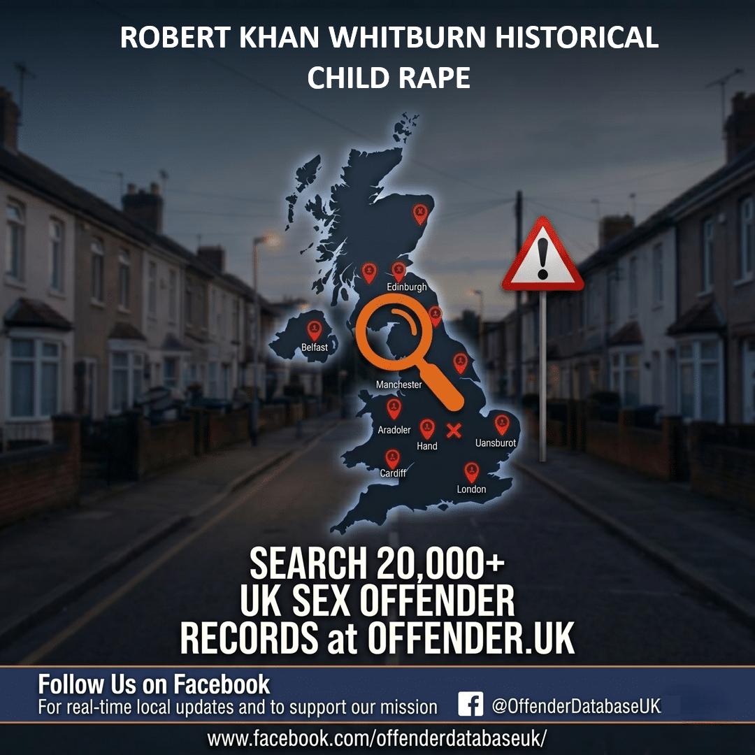 ROBERT KHAN WHITBURN HISTORICAL CHILD RAPE ROBERT KHAN WHITBURN HISTORICAL CHILD RAPE AND ABUSE CONVICTION