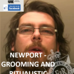 RUSSELL OWEN - NEWPORT - GROOMING AND RITUALISTIC ABUSE IMAGES