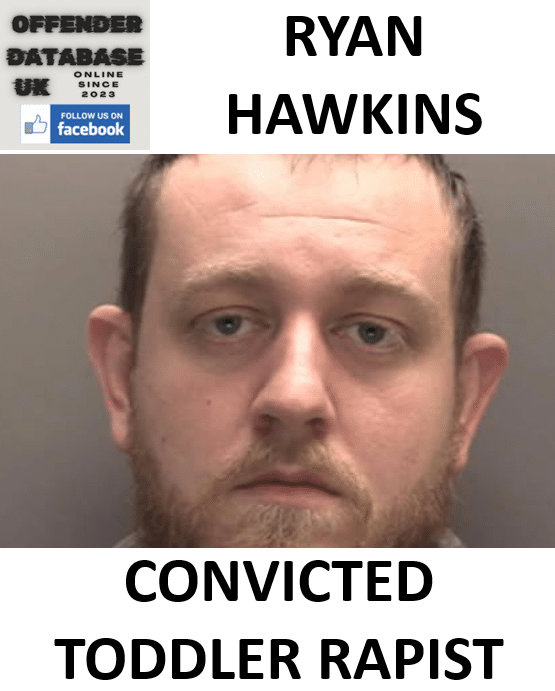 ryan hawkins convicted toddler rapist ryan hawkins convicted toddler rapist