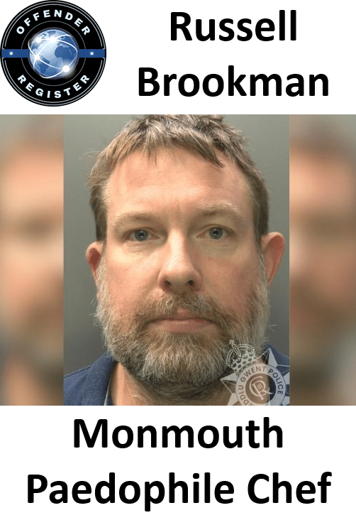 russell brookman monmouth paedophile chef offender