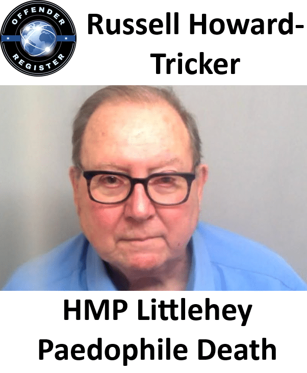 russell howard tricker hmp littlehey paedophile death