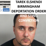TAREK ELSHENDI BIRMINGHAM DEPORTATION ORDER AND STING CONVICTION