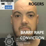 TOBY ROGERS BARRY PENETRATIVE WEAPONISED RAPE CONVICTION