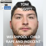 TOM PIGGOTT - WELSHPOOL - CHILD RAPE AND INDECENT IMAGES