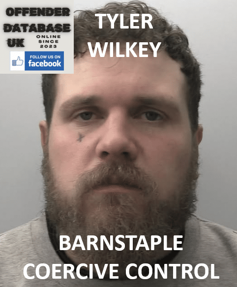 TYLER WILKEY BARNSTAPLE COERCIVE CONTROL TYLER WILKEY BARNSTAPLE COERCIVE CONTROL AND DOMESTIC ABUSE