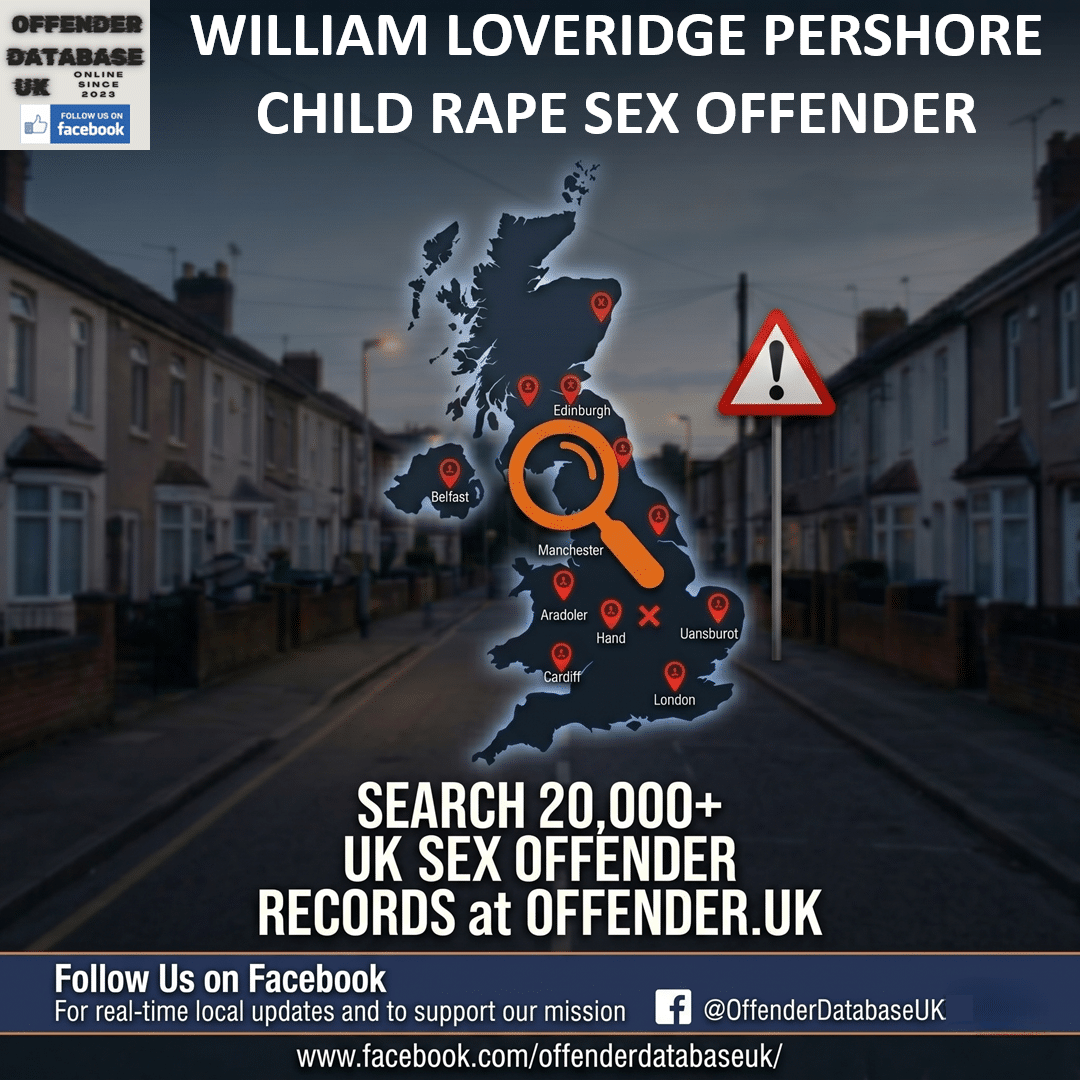 william loveridge pershore child rape sex offender william loveridge pershore child rape sex offender