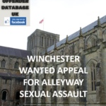 WINCHESTER WANTED APPEAL FOR ALLEYWAY SEXUAL ASSAULT