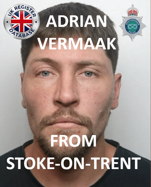 ADRIAN VERMAAK FROM STOKE-ON-TRENT SENTENCED AT CROWN COURT