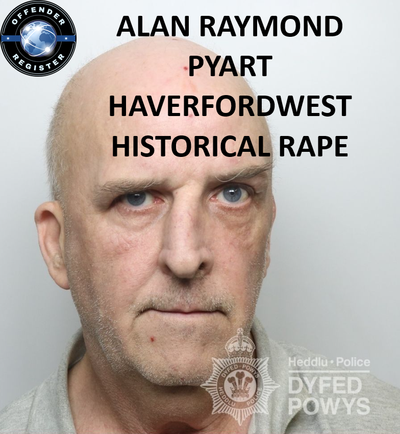 ALAN RAYMOND PYART HAVERFORDWEST HISTORICAL RAPE ALAN RAYMOND PYART HAVERFORDWEST HISTORICAL RAPE CONVICTION