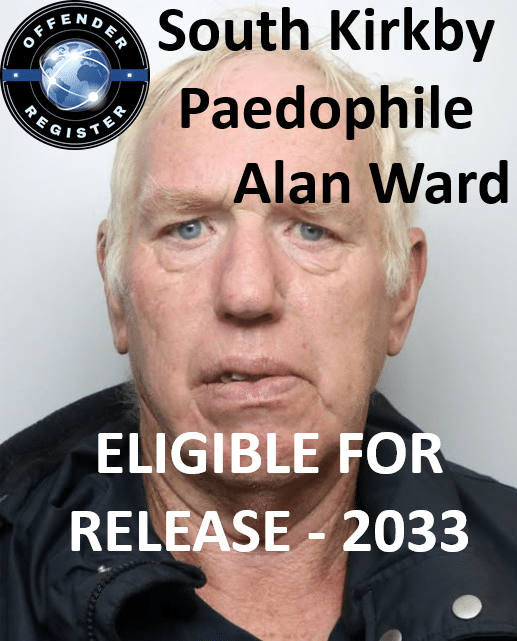 alan ward south kirkby paedophile child rapist