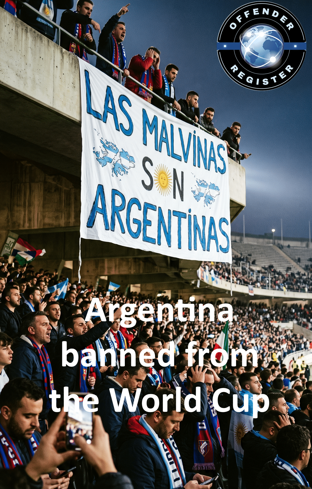 argentina banned from the world cup argentina banned from the world cup