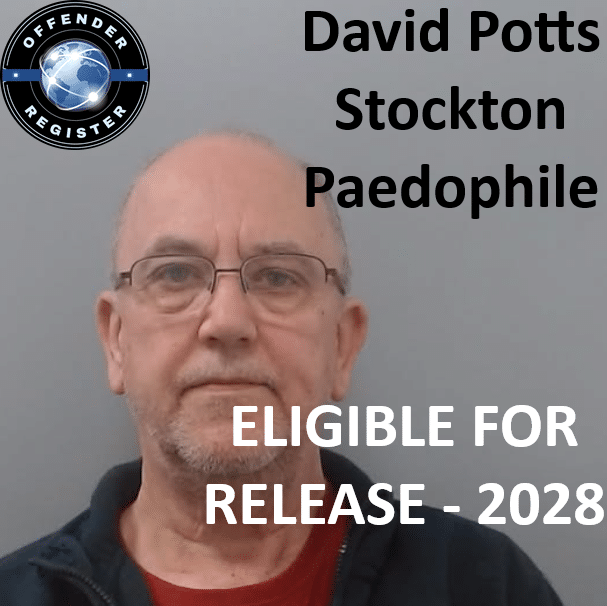 david potts stockton paedophile child sex offender david potts stockton paedophile child sex offender