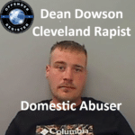 dean dowson cleveland rapist domestic abuser