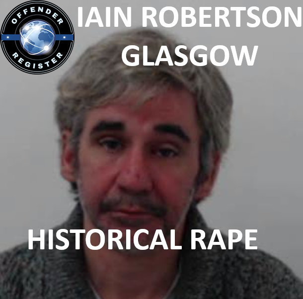 IAIN ROBERTSON GLASGOW HISTORICAL RAPE VIOLENCE