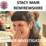 JIM MAIR AND STACY MAIR RENFREWSHIRE MURDER INVESTIGATION