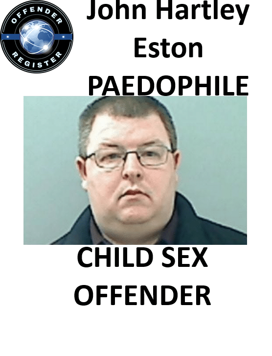 John Hartley Eston PAEDOPHILE CHILD SEX OFFENDER