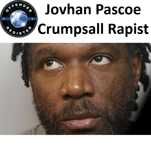 jovhan pascoe crumpsall rapist sex offender jovhan pascoe crumpsall rapist sex offender